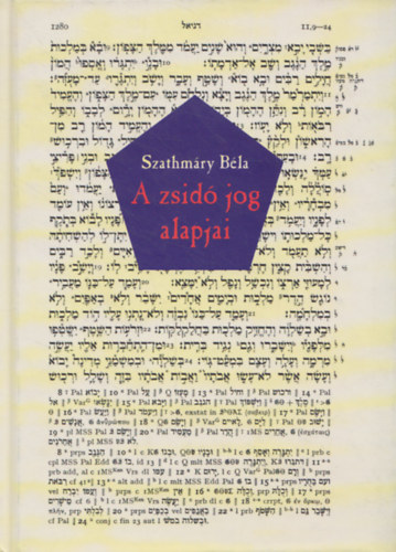 Szathmáry Béla - A zsidó jog alapjai