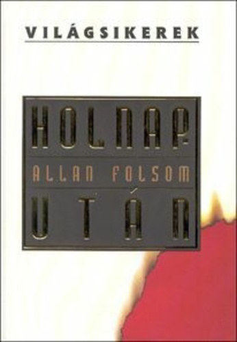 Allan Folsom - Holnap utn (Vilgsikerek)