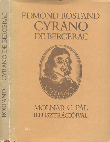 Edmond Rostand - Cyrano de Bergerac (Molnár C. Pál illusztrációival)
