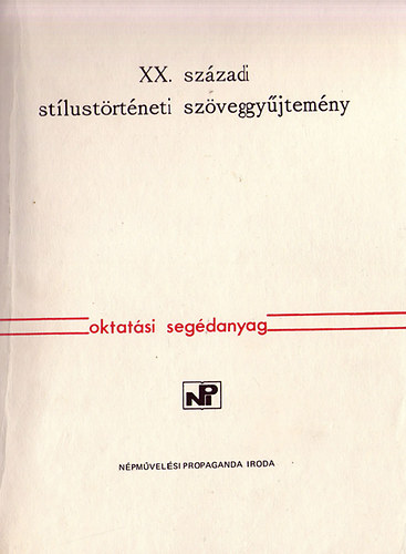Gádor Ágnes - XX. századi stílustörténeti szöveggyűjtemény