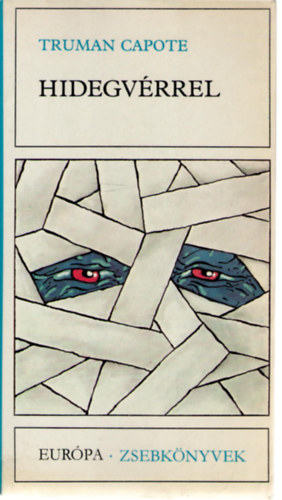 Truman Capote - Hidegvérrel