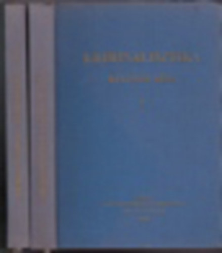 Rudas Gyrgy ; (fszerk.) - Dr. Vedres Gza - Dr. Kertsz Imre - Kriminalisztika (Klns rsz) I-II. - Metodika