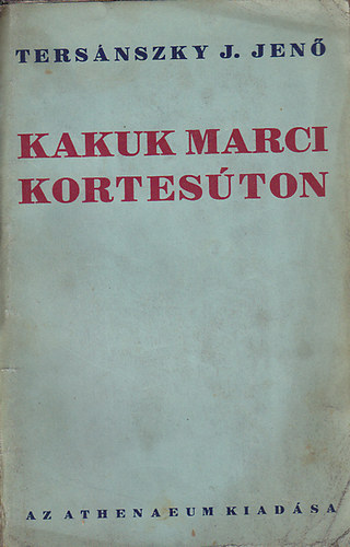 Tersnszky Jzsi Jen - Kakukk Marci korteston