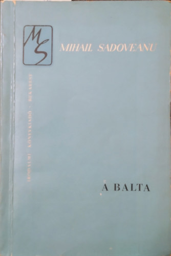 Mihail Sadoveanu - A balta