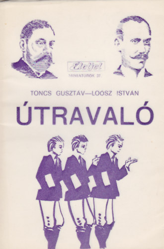D�r Zolt�n  (szerk.), Guzsv�ny M�ria (szerk.), L�vay Endre (szerk.), Urb�n J�nos (szerk.) Biacsi Antal (szerk.) - �traval�