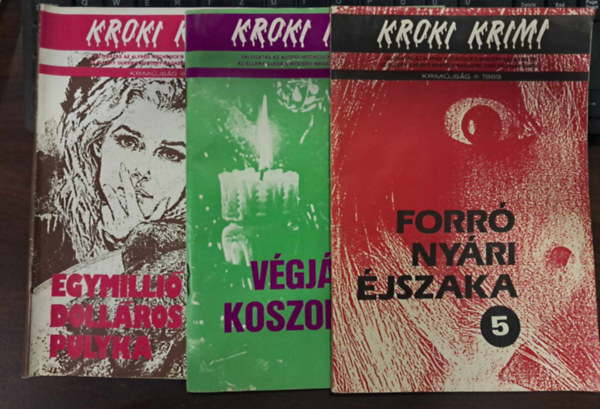 3 db Kroki Krimi: Egymilli dollros pulyka+Vgjtk koszorval+Forr nyri jszaka