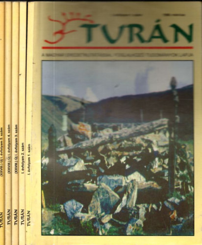Tur�n - A magyar eredetkutat�ssal foglalkoz� tudom�nyok lapja, I. (�j) �vf. 1-5. sz. (1998. m�rcius-november, teljes �vfolyam)
