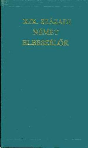 XIX. sz�zadi n�met elbesz�l�k (A vil�girodalom klasszikusai)