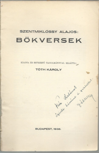 Tóth Károly (kiad.) - Szentmiklóssy Alajos: Bökversek