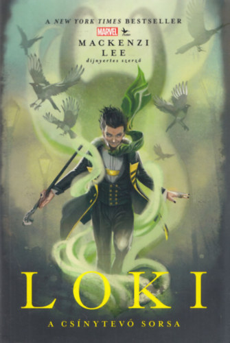 Mackenzi Lee - Loki - A csnytev sorsa