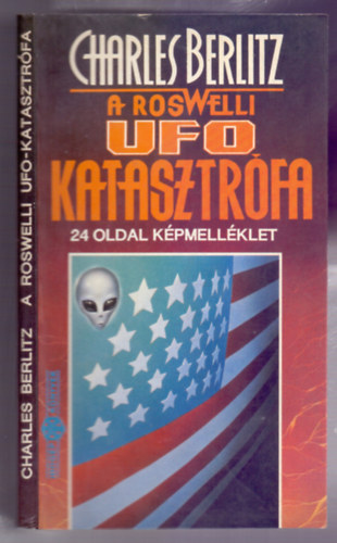 Charles Berlitz - A roswelli UFO katasztr�fa (24 oldal k�pmell�klet)