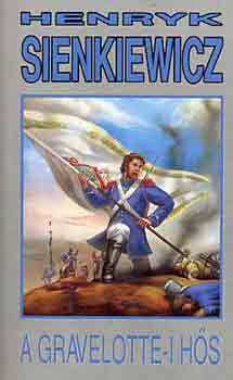 Henryk Sienkiewicz - A gravelotte-h�s
