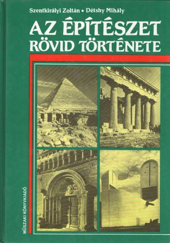 Szentkir�lyi-D�tshy - Az �p�t�szet r�vid t�rt�nete 1-2.