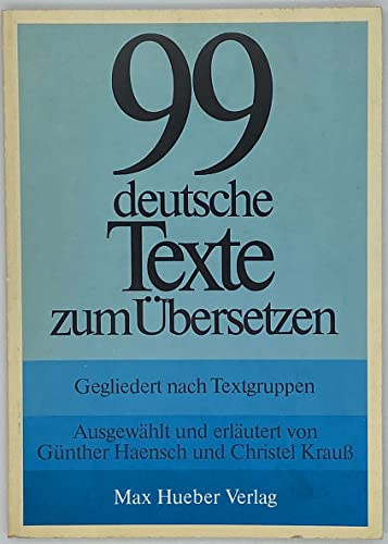 prof. dr. Gnther Haensch, Christel Krau - 99 deutsche Texte zum bersetzen