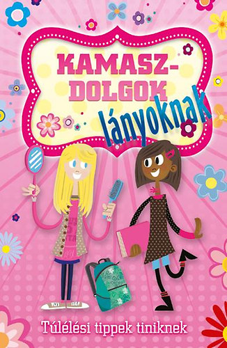 C.a. Plaisted - Kamaszdolgok - lányoknak
