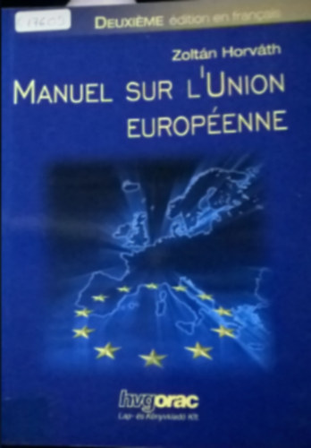 Horvth Zoltn - Manuel Sur L'union Europenne