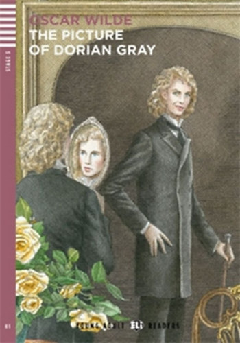 Jane Bowie, Antonio van der Zee  Oscar Wilde (illus.) - The Picture of Dorian Gray Stage 3 - Intermediate (Young Adult Readers)