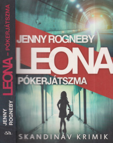 Jenny Rogneby - Leona (Pkerjtszma)- Skandinv krimik