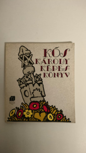 Sas Péter - Kós Károly képeskönyv