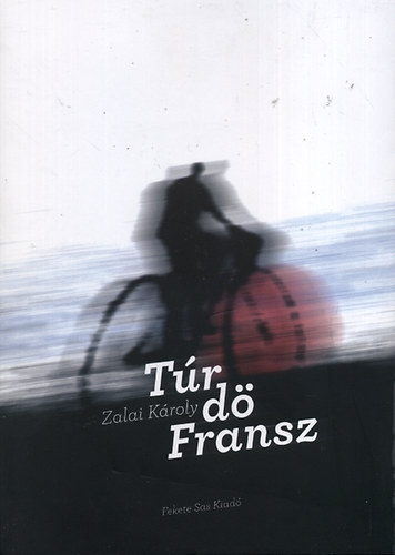 Zalai K�roly - T�r d� Fransz