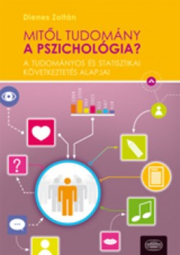 Dienes Zolt�n P�l - Mit�l tudom�ny a pszichol�gia?