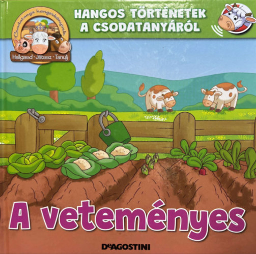 DeAgostini - A veteményes (Hangos történetek a csodatanyáról)