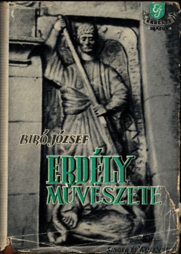 Br Jzsef - Erdly mvszete (I. kiads)