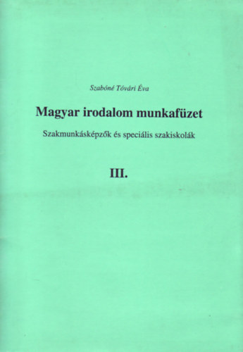 Szabn Tvri va - Magyar irodalom munkafzet III.
