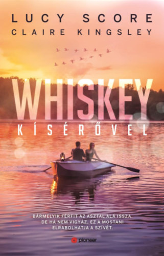 Claire Kingsley Lucy Score - Whiskey ksrvel