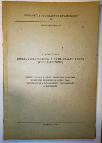 T. Mérey Klára - Jobbágytelepülések a XVIII. század végén (Forráselemzés)