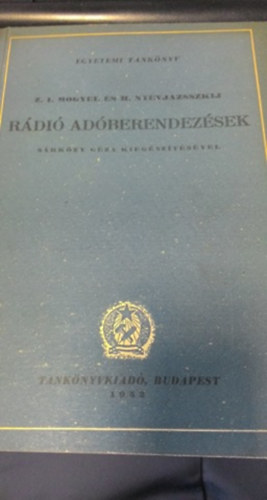 H. Nyevjazsszkij - Z.I. Mogyel - R�di� ad�berendez�sek