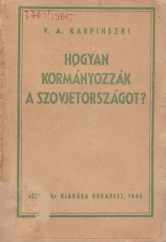 V. A. Karpinszki - Hogyan korm�nyozz�k a Szovjetorsz�got?
