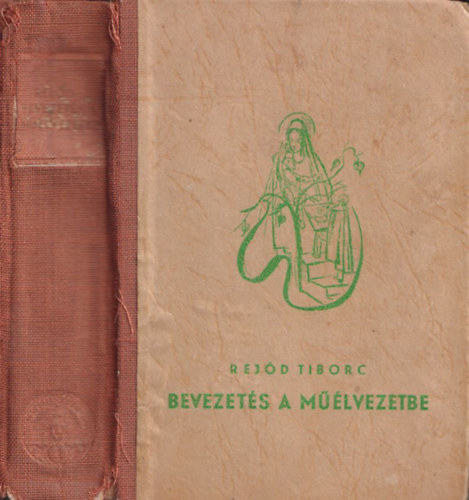 Rejd Tiborc - Bevezets a mlvezetbe