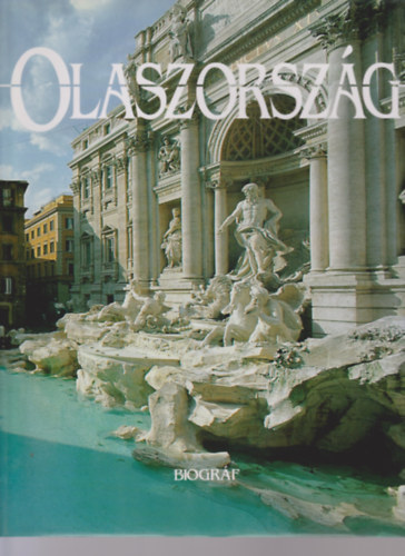 Fabio Bourbon-Paola Aghini - Olaszorsz�g (Biogr�f Kiad�)