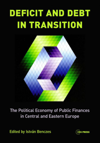 Benczes Istvn - Deficit and debt in transition
