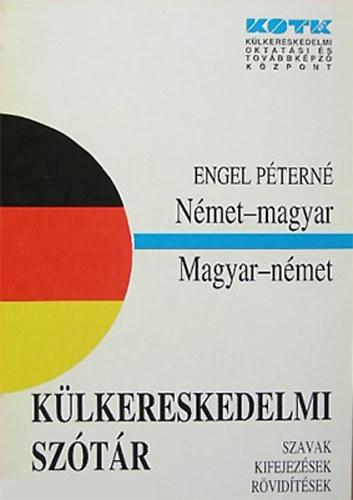 Engel P�tern� - N�met-magyar, magyar-n�met k�lkereskedelmi sz�t�r