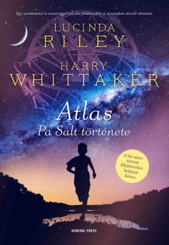 Harry Whittaker Lucinda Riley - Atlas - Pa Salt t�rt�nete