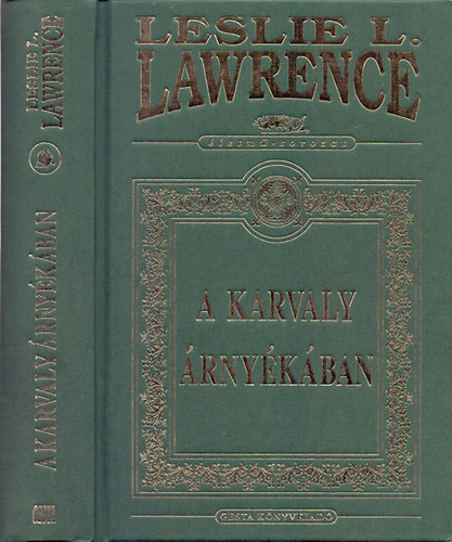 Leslie L. Lawrence - A Karvaly árnyékában