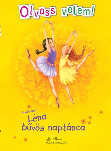 Amelie Benn - L�na b�v�s napt�nca - Olvass velem!