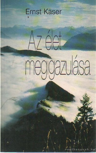 Kaser Ernst - Az let megigazulsa