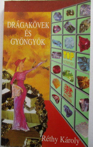 R�thy K�roly - Dr�gak�vek �s gy�ngy�k