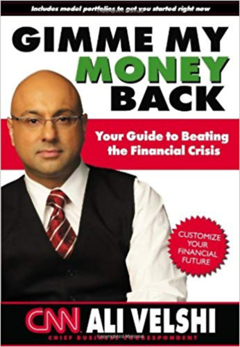 Ali Velshi - Gimme my money back