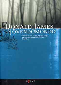Donald James - A jövendőmondó