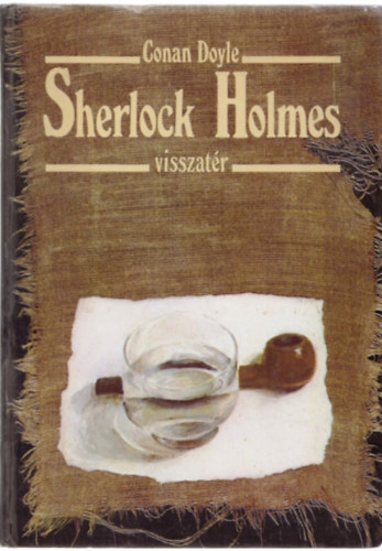 Arthur Conan Doyle - Sherlock Holmes visszat�r