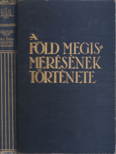 Cholnoky Jen� - A F�ld megismer�s�nek t�rt�nete