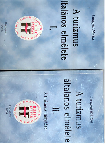 Lengyel M�rton Dr. - A turizmus �ltal�nos elm�lete I-II.