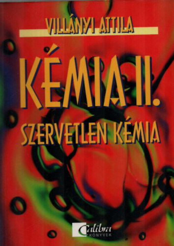 Villányi Attila - Kémia II. - Szervetlen kémia