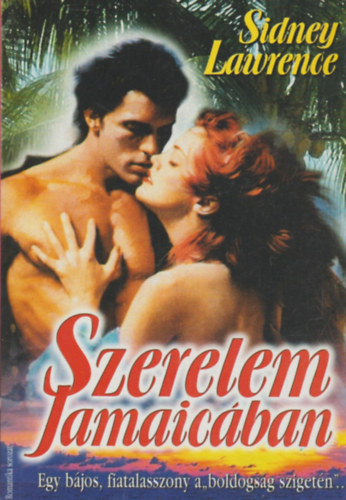 Sidney  Lawrence (Tailor, M.) - Szerelem Jamaic�ban