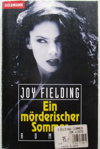 Joy Fielding - Ein mrderischer Sommer