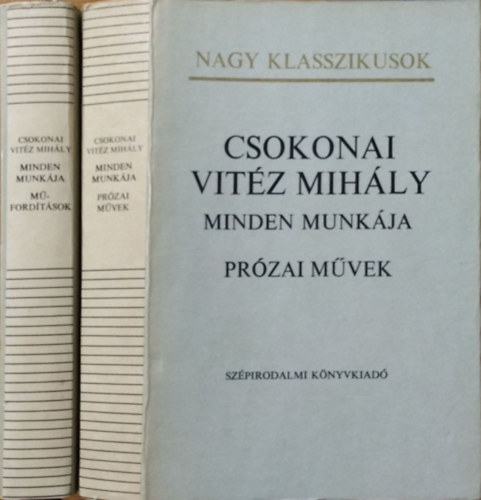 Csokonai Vitéz Mihály - Csokonai Vitéz Mihály minden munkája - Műfordítások + Prózai művek (2 kötet)